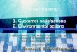 3 rd IRRB meeting 1. Customer satisfactions 2. Environmental actions 1. Customer satisfactions 2. Environmental actions Director General, Technology Planning