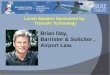 Brian Day, Barrister & Solicitor, Airport Law. Lunch Speaker Sponsored by: Transafe Technology