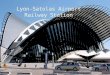 Lyon-Satolas Airport Railway Station. The Population of France - 63 million French 100%, rapidly declining regional dialects and languages (Provencal,