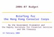 2006-07 Budget Briefing for the Hong Kong Consular Corps By the Government Economist and the Deputy Secretary for Financial Services and the Treasury 22