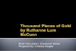 Thousand Pieces of Gold by Ruthanne Lum McCunn Book Discussion: Character Study Prepared by: Cristeta Alagao