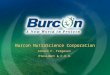 Burcon NutraScience Corporation Johann F. Tergesen President & C.O.O