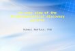 An over view of the biopharmaceutical discovery process Robert Rehfuss, PhD