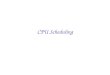 CPU Scheduling. Reading Silberschatz et al: Chapters 5.2, 5,3, 5.4