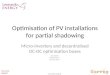 Optimisation of PV installations for partial shadowing Micro-inverters and decentralised DC-DC optimisation boxes Leonardo ENERGY 