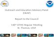 Outreach and Education Advisory Panel (OEAP) Report to the Council 148 th CFMC Regular Meeting St. Thomas, USVI