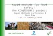 Rapid methods for feed safety: the CONffIDENCE project Rapid Methods Conference & Open Day 25- 27 January 2010 