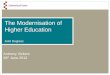 The Modernisation of Higher Education Joint Degrees Anthony Vickers 28 th June 2012