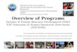 Overview of Programs Division of Human Resource Development (HRD) NSF Education & Human Resources Directorate (NSF/EHR) To increase the participation and