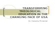 TRANSFORMING THEOLOGICAL EDUCATION IN THE CHANGING FACE OF USA Dr. Huberto Pimentel