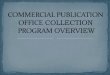 The Commercial Publication Program takes advantage of bulk ordering and library-specific discounts to save money for USAF. Using central APFs frees unit