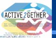 The Active2Gether project is financed by the Partnership Program “Healthy Lifestyle Solutions (HLS)” of STW, NIHC and Philips Research (grant no 12014)