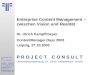 Enterprise Content Management ECM | ContentManager.Days | Dr.  Ulrich Kampffmeyer | PROJECT CONSULT Unternehmensberatung | 2003