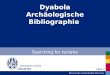 Dyabola Archäologische Bibliographie Searching for reviews Bibliotheken Click = next Libraries