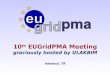 10 th EUGridPMA Meeting graciously hosted by ULAKBIM Istanbul, TR
