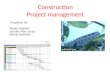 Construction Project management Prepared by: Muath Saadeh Saadeh Abu-Sa’da Kamel Beshara