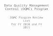 Data Quality Management Control (DQMC) Program DQMC Program Review List for FY 2010 and FY 2011