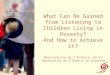 What Can Be Gained from Listening to Children Living in Poverty? And How to Achieve it? Observatoire de l’Enfance, de la Jeunesse et de l’Aide à la Jeunesse