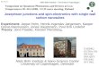 20 August 2014 Niels Bohr Institute – University of Copenhagen Josephson junctions and spin-electronics with single wall carbon nanotubes Experiment: Jeppe