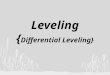 Leveling { Differential Leveling}. Lecture Outline Definitions Datum Vials Levels: optical, laser, digital Rods Differential Leveling A leveling Loop