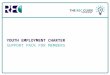 Recruitment & Employment Confederation YOUTH EMPLOYMENT CHARTER SUPPORT PACK FOR MEMBERS