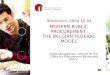 MODERN PUBLIC PROCUREMENT: THE BELGIAN FEDERAL MODEL Urbain Bruggeman, Director of the ‘Office for Procurement Advice and Policy’ Stockholm, 2004-10-04