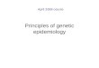 Principles of genetic epidemiology April 2008 course