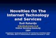 Novelties On The Internet Technology and Services Budi Rahardjo   Institut Teknologi Bandung 
