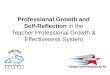 Professional Growth and Self-Reflection in the Teacher Professional Growth & Effectiveness System