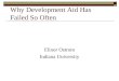 Why Development Aid Has Failed So Often Elinor Ostrom Indiana University