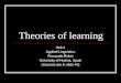 Theories of learning Unit 4 Applied Linguistics Fernando Rubio University of Huelva, Spain (Sources are in slide 40)