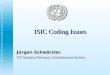 ISIC Coding Issues Jürgen Schwärzler, UN Statistics Division, Classifications Section