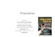 Population Sources: The World Food Problem Leathers and Foster, 2004 World Hunger 12 Myths Lappe Collins and Rossett, 1998 Hesketh et al., New England