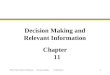 2009 Foster School of Business Cost Accounting L.DuCharme 1 Decision Making and Relevant Information Chapter 11