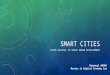 SMART CITIES USING DIGITAL TO SERVE URBAN DEVELOPMENT Emmanuel AKODA Master in Digital Economy Law