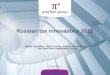 Www.pg p law.ru 8 June 2012 Russian tax innovations 2012 Denis Schekin, PhD in Law, Senior Partner of the law firm Pepeliaev Group