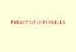 PRESENTATION SKILLS PREPARING A PRESENTATION Defining the Purpose Knowing the audience Dealing with logistics Knowing the venue Clarifying objectives