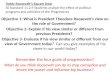 Teddy Roosevelt’s Square Deal SS Standard 11.2.9 Students analyze the effect of political programs and activities of the Progressives Objective 1: What
