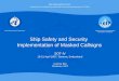 Ship Safety and Security Implementation of Masked Callsigns World Meteorological OrganizationIntergovernmental Oceanographic Commission of UNESCO SOT-IV