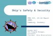 Graeme Ball VOS Program Manager, Australia Chairman, Ship Observations Team PMO-III, 23-24 March 2006, Hamburg, Germany. Ship’s Safety & Security