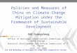 The 2nd Workshop under the Dialogue on Long-term Cooperative Action 1 GAO Guangsheng Office of National Coordination Committee on Climate Change, National