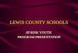 LEWIS COUNTY SCHOOLS AT-RISK YOUTH PROGRAM PRESENTATION