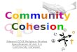 Edexcel GCSE Religious Studies Specification A Unit 2.4 Community Cohesion
