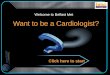Want to be a Cardiologist? Welcome to Belfast Met Click here to start
