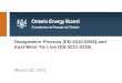 Designation Process (EB-2010-0059) and East-West Tie Line (EB-2011-0140) March 23, 2012