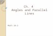 Ch. 4 Angles and Parallel Lines Math 10-3. Day 1: Angles and Parallel Lines
