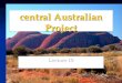 Central Australian Project Lecture 15. Main geological elements Palaeoproterozoic and Mesoproterozoic cratons - granitoids, gneiss, schist Palaeoproterozoic