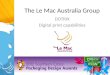 The Le Mac Australia Group DOTRIX Digital print capabilities