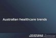 Australian healthcare trends Suite 15/20 Young St Neutral Bay NSW 2089