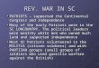 REV. WAR IN SC PATRIOTS – supported the Continental Congress and Independence Many of the early Patriots were in the SC LOWCOUNTRY. The political leaders